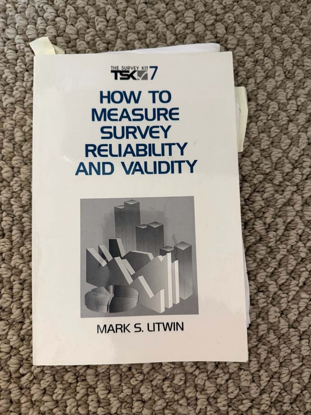 How to Measure Survey Reliability and Validity (Vol. 7) by Mark S. Litwin